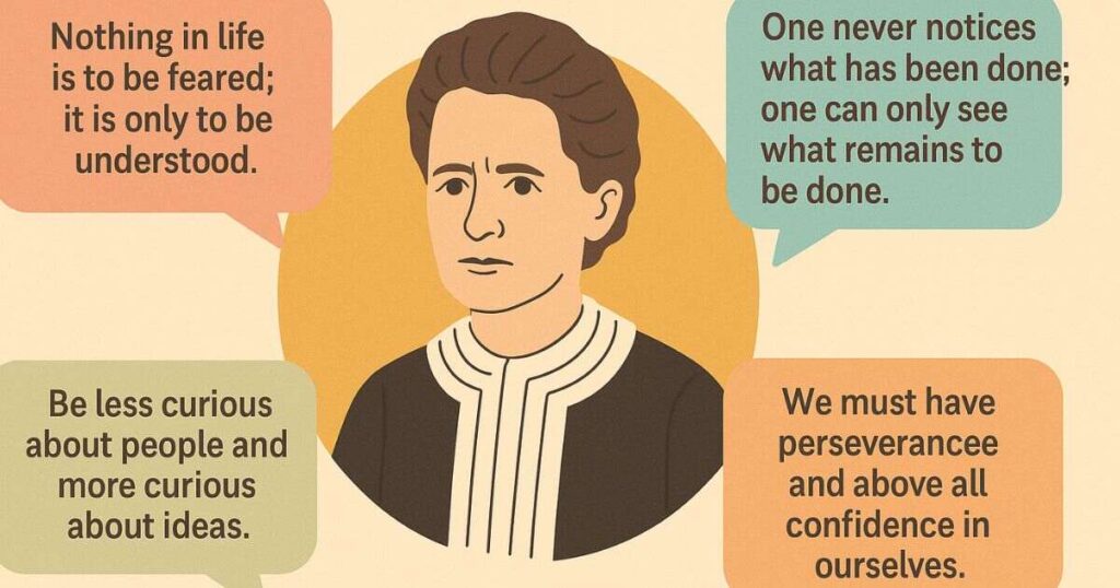 Marie Curie Inspirational Quotes