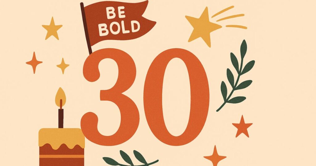 Inspirational 30th Birthday Quotes for a New Decade
