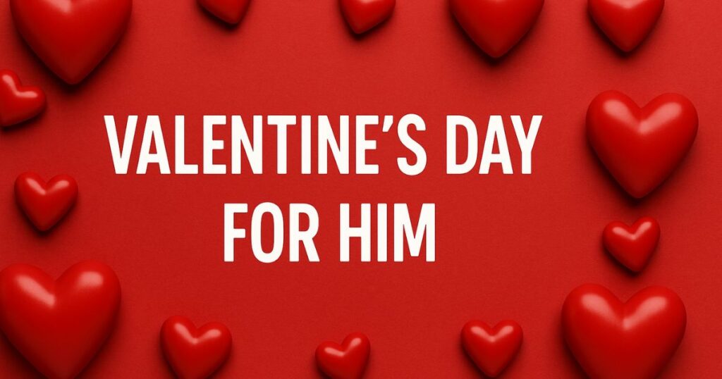 Short Valentines Day Quotes For Him