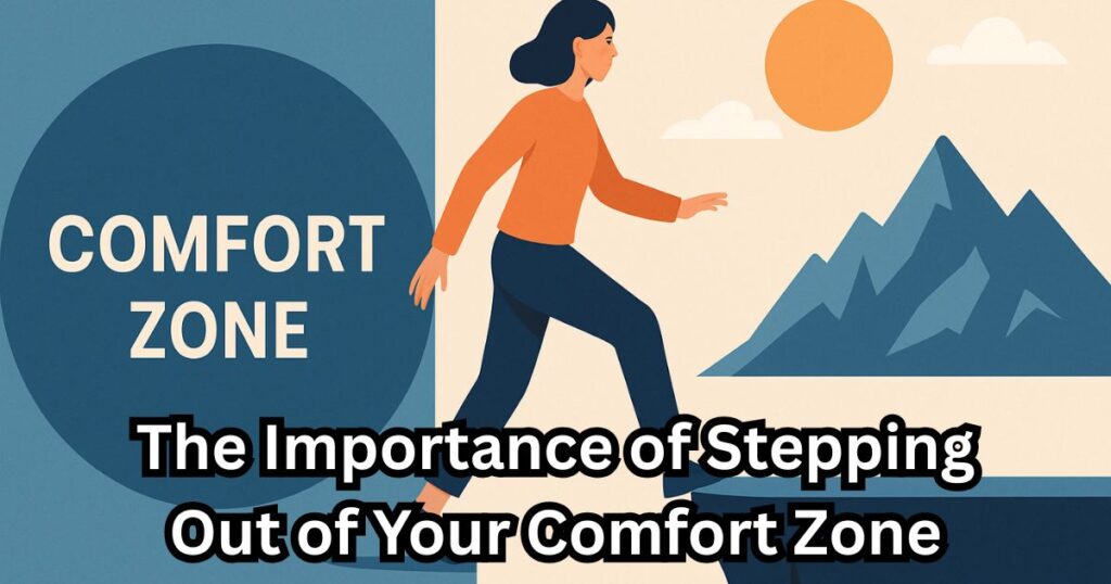 The Importance of Stepping Out of Your Comfort Zone by Comfort Zone Is Dangerous Quotes