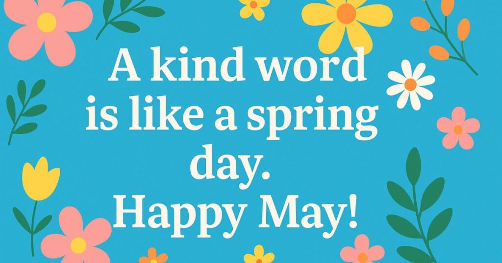 Short Happy May Quotes