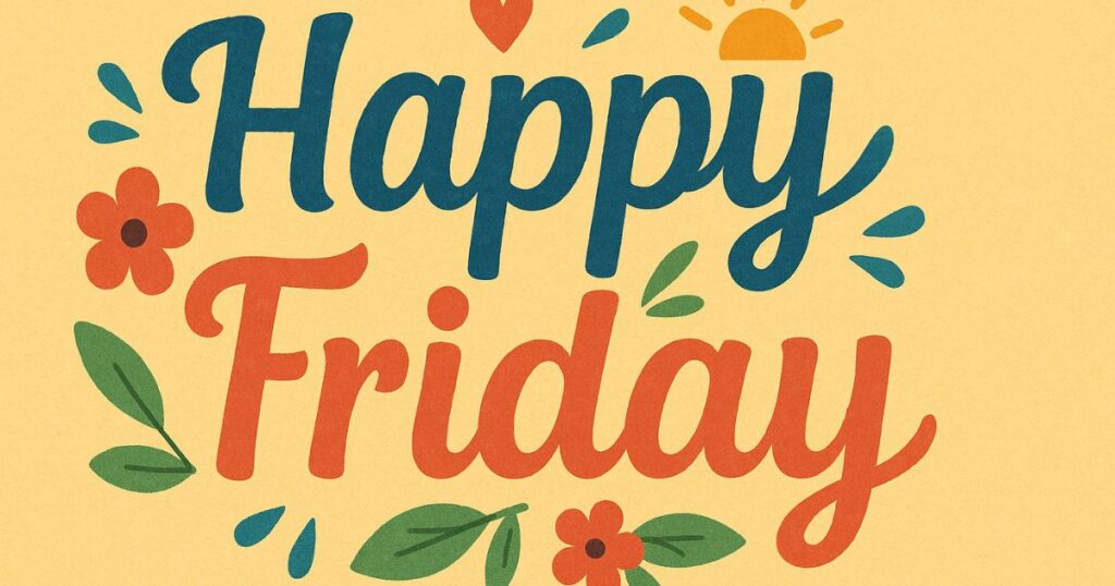 Friday Images And Quotes